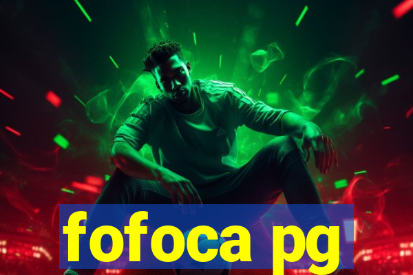 fofoca pg